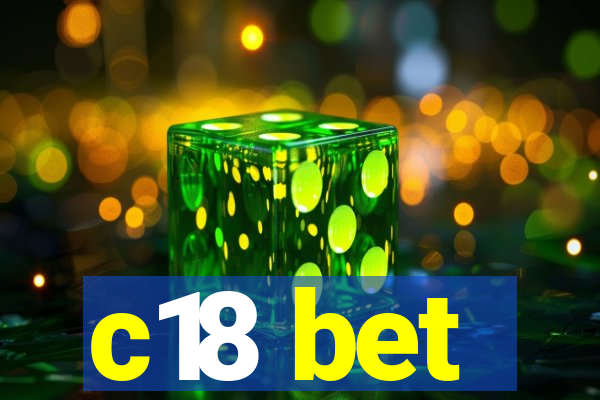 c18 bet
